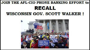 AFL-CIO Starts Wisconsin Recall Phone Bank