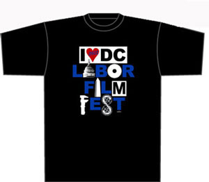 Custom-sized Labor FilmFest T-Shirts Available