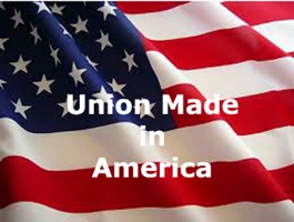 Made In America By Union Labor
