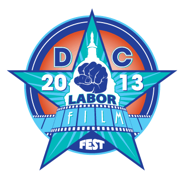 2013 DC Labor FilmFest Schedule Released