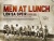 Labor Video: Men at Lunch